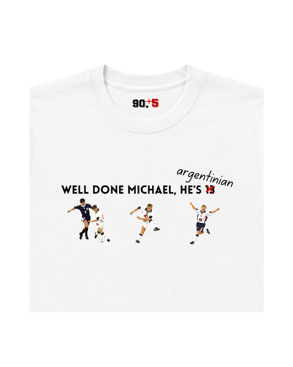 Well Done Michael Tee