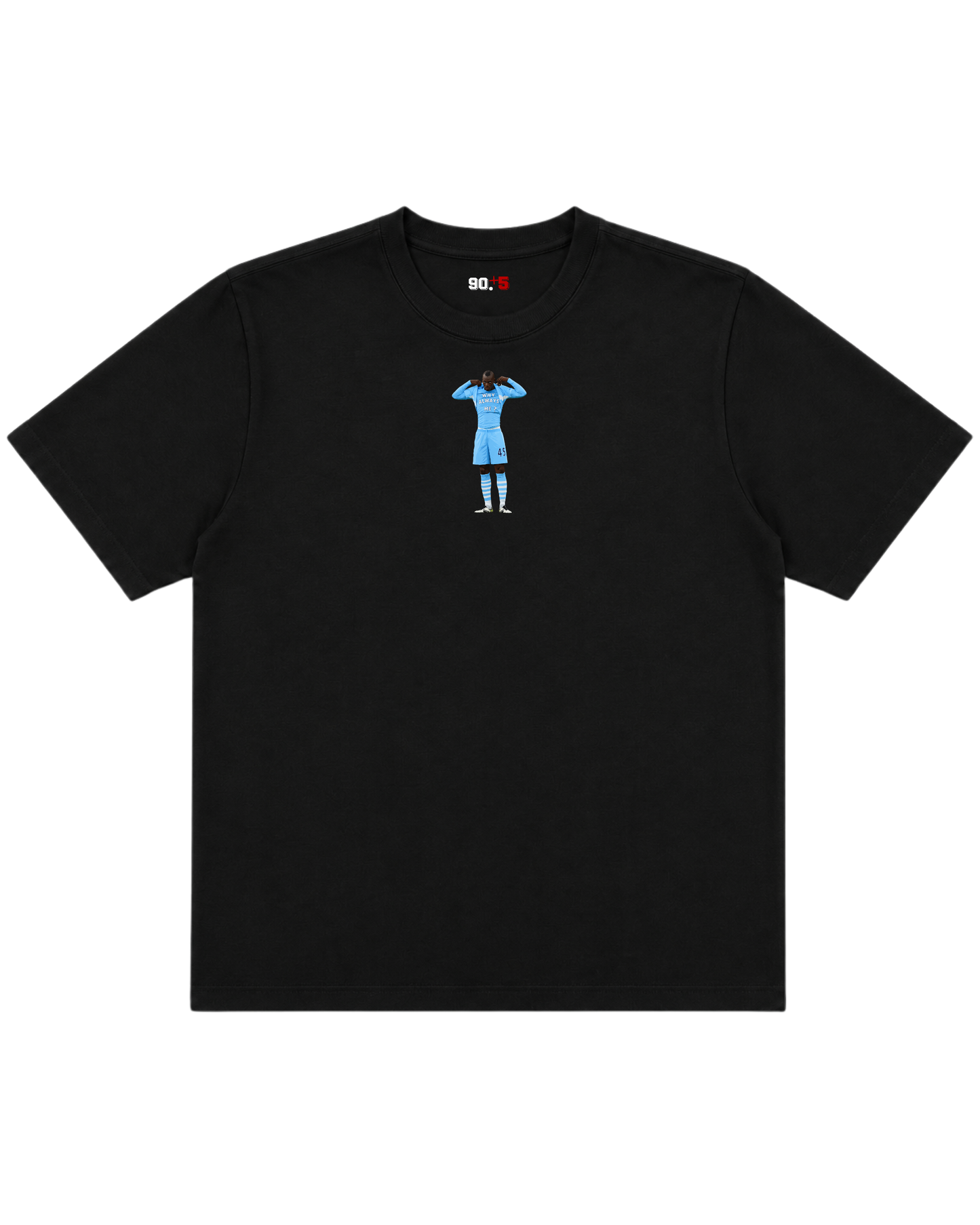 Manchester City - Why Always Balotelli? | Printed Club Classic T-Shirt