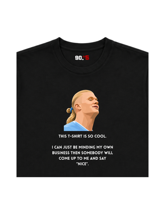 The Erling Nice Tee