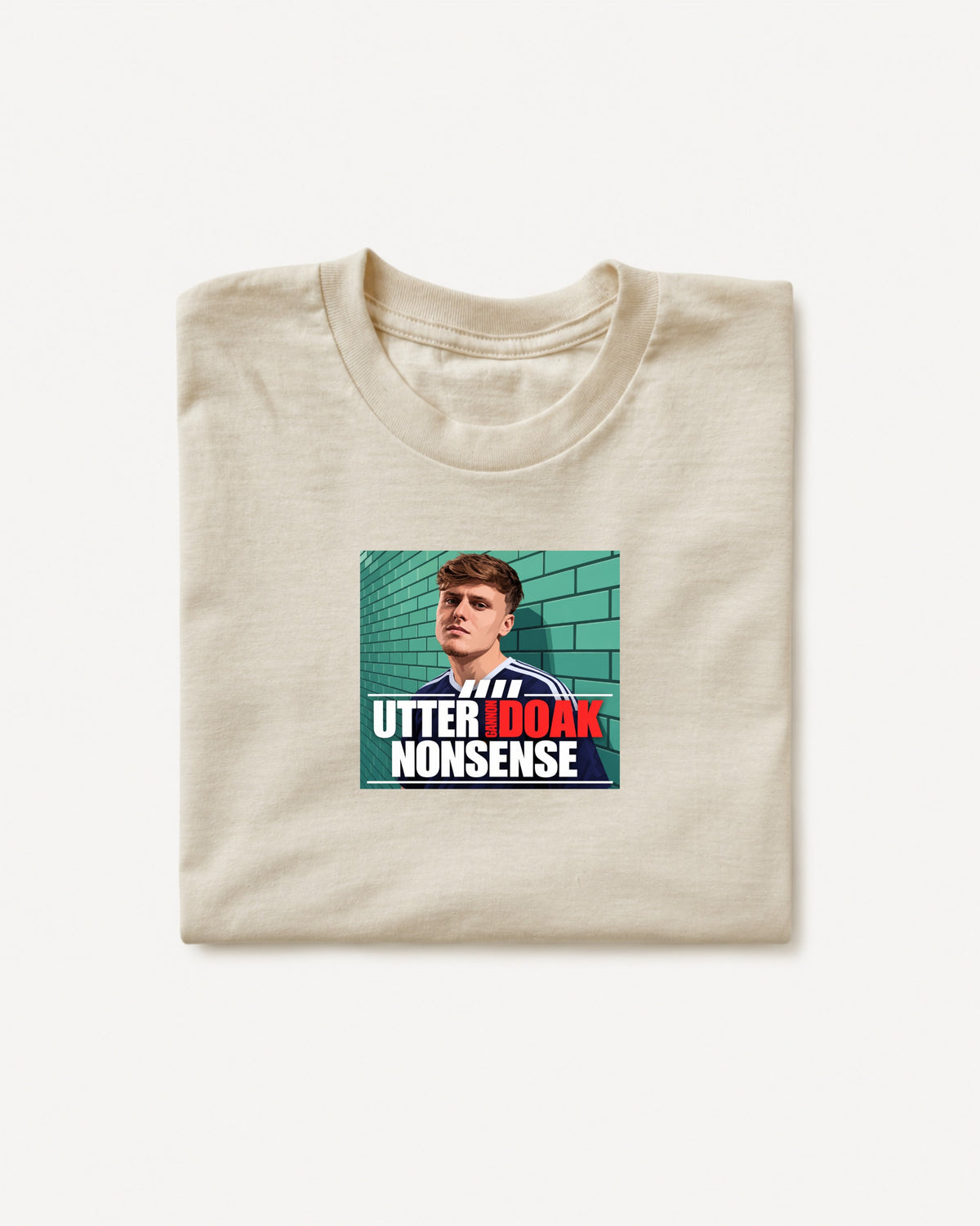 Scotland - Utter Gannon-Doak Nonsense T-Shirt